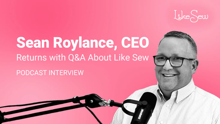 Sean Roylance Returns With Q&A About Like Sew